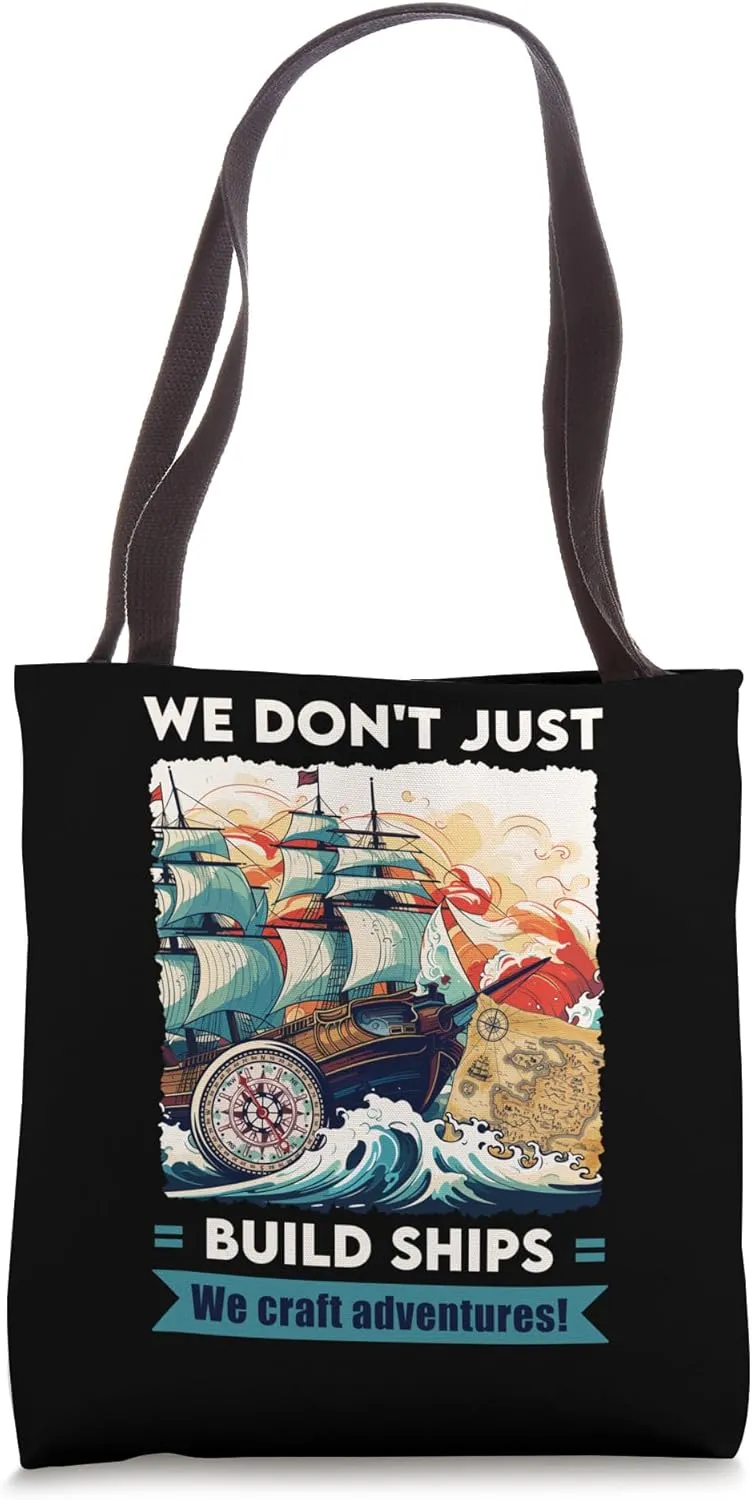 Crafting Adventures: Shipwrights at the Helm Shipwright Tote Bag
