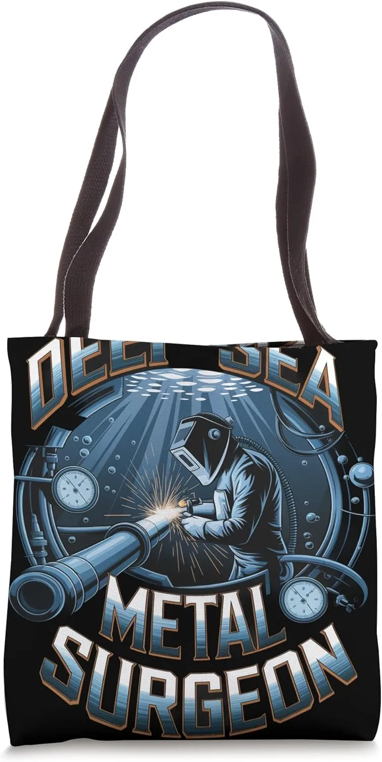 Deep Sea Metal Surgeon Underwater Welder Tote Bag