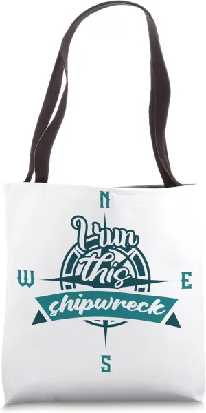 Funny I Run This Shipwreck Sea Compass Novelty New Gift Item Tote Bag