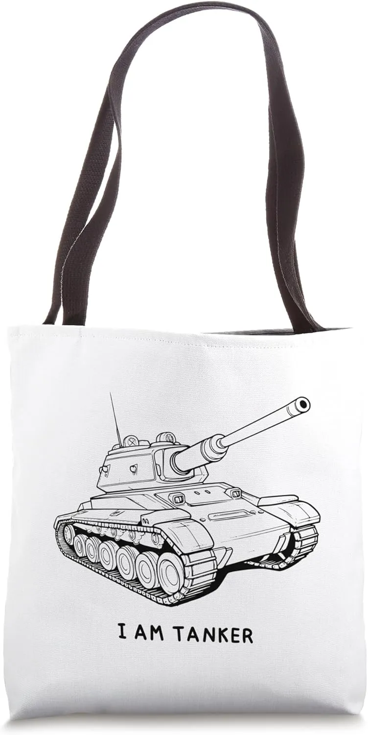 I am Tanker Tote Bag