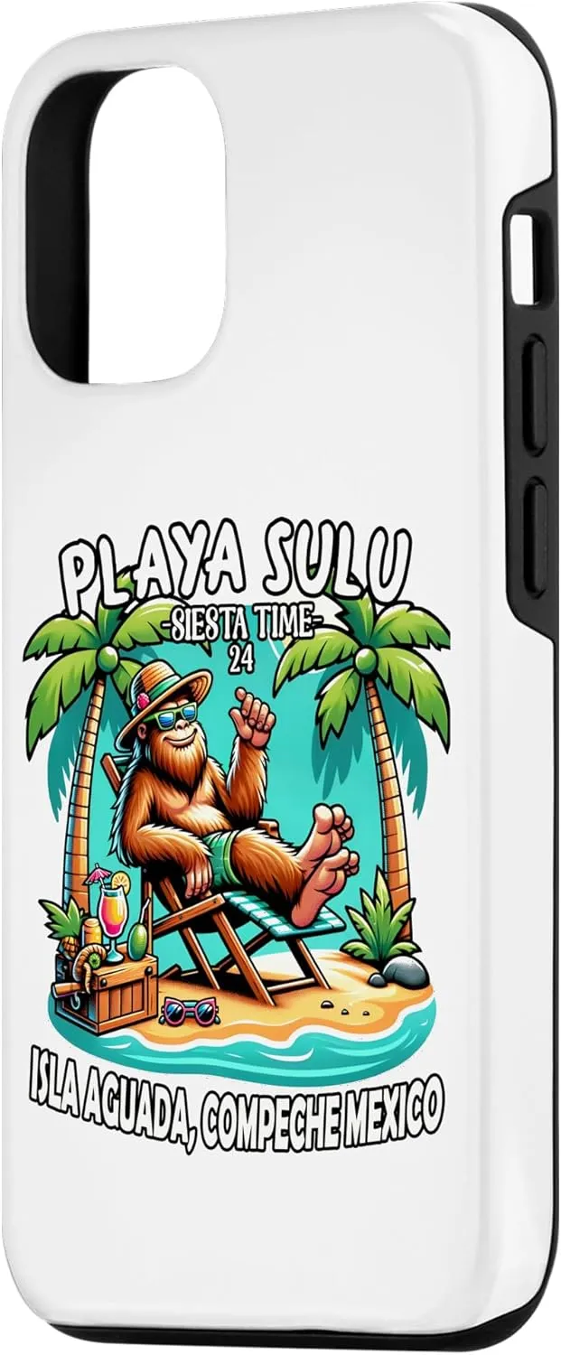 iPhone 13 Pro PLAYA SULU BIGFOOT SIESTA TIME Vacation '24 Paraiso Familiar Case