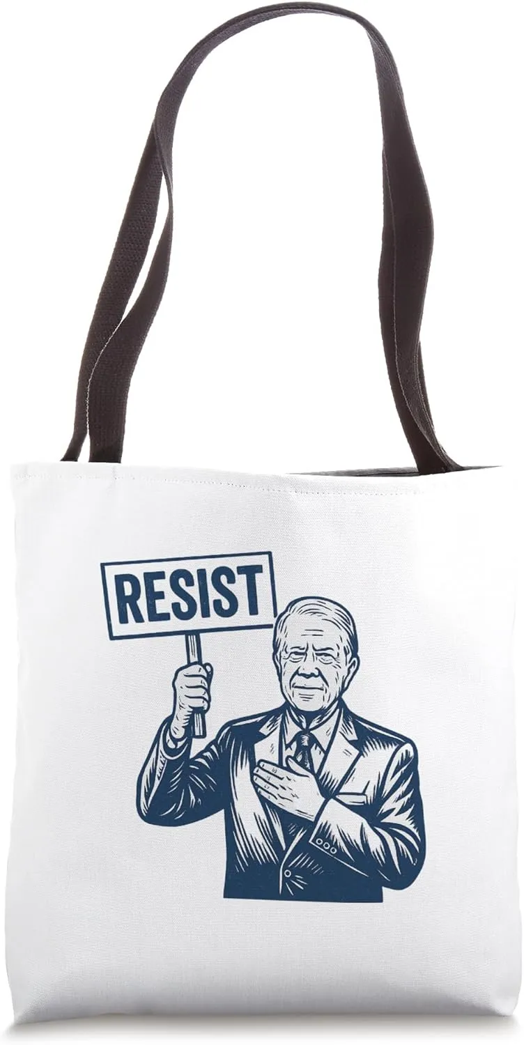 Jimmy Carter RESIST America’s Moral Compass Protest Tote Bag
