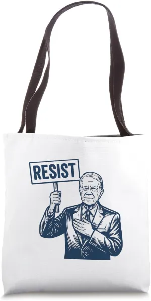 Jimmy Carter RESIST America’s Moral Compass Protest Tote Bag