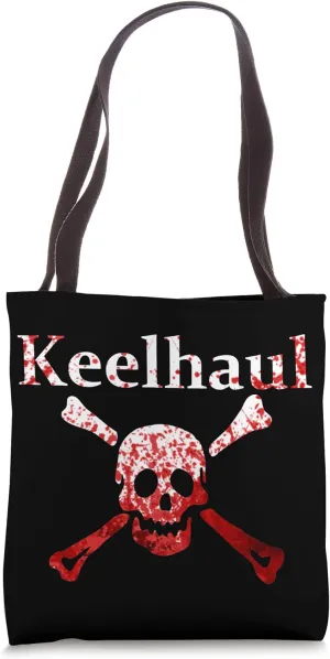 Keelhaul Pirate Punishment - Tote Bag