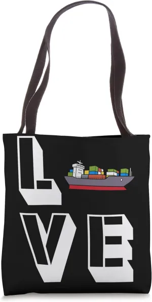 Love Container Ship Seafarer Seaman Cargo Ship Tote Bag