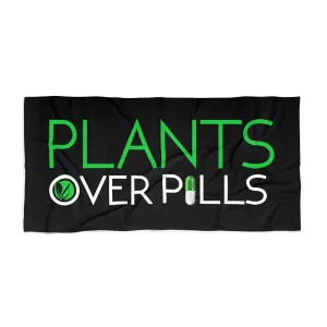 Plants Over Pills Beach Towel