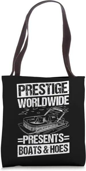 PRESTIGE WORLDWIDE Presents BOATS AND HOES Boating Humor Tote Bag