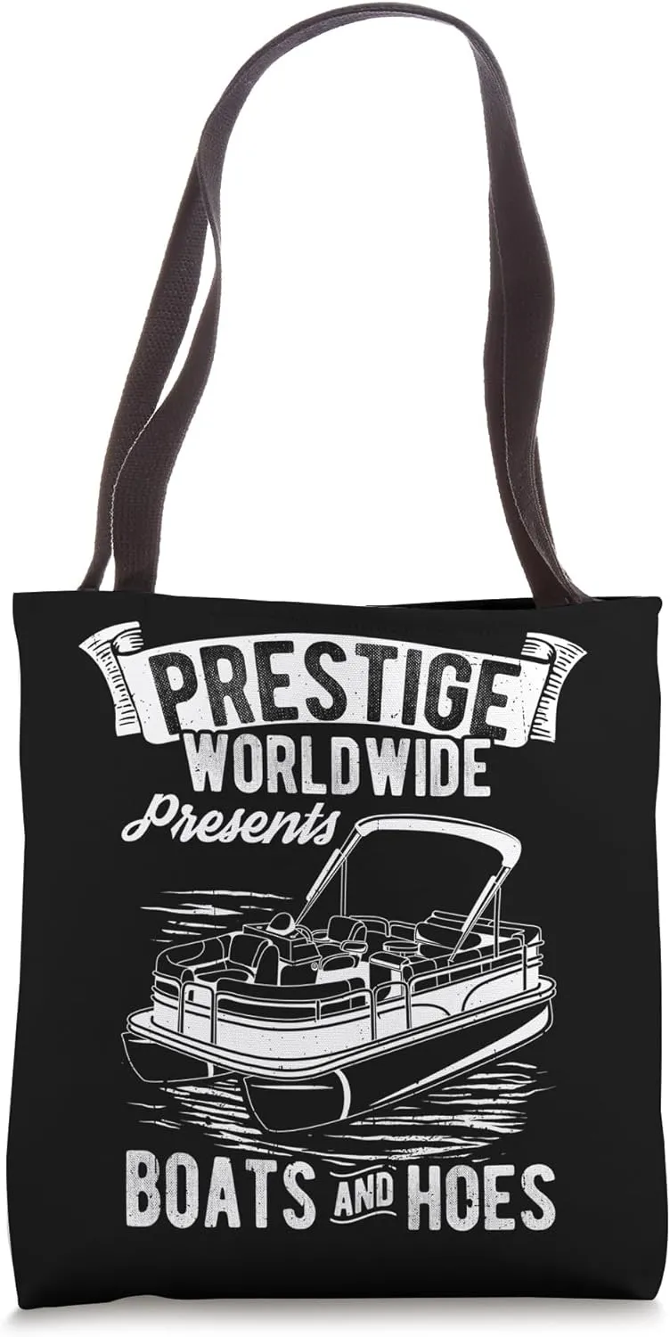 PRESTIGE WORLDWIDE Presents BOATS AND HOES Boating Humor Tote Bag