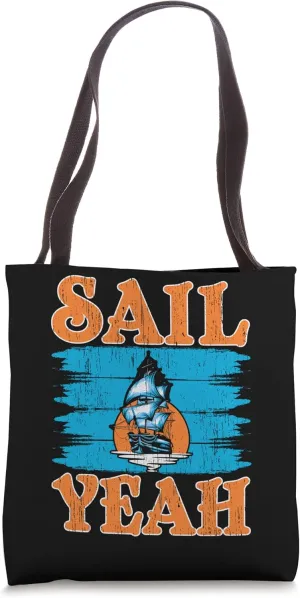 Sail Yeah Seafarer Ship Captain Nautical Sailor Tote Bag