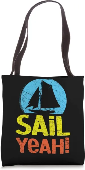 Sail Yeah Ship Captain Seafarer Nautical Sailor Tote Bag