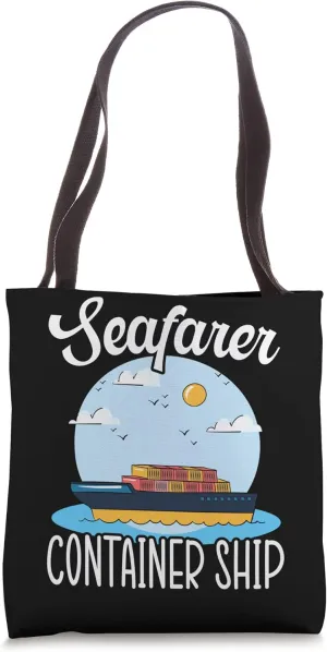 Seafarer Container Ship Maritime Shipment Cargo Ship Tote Bag