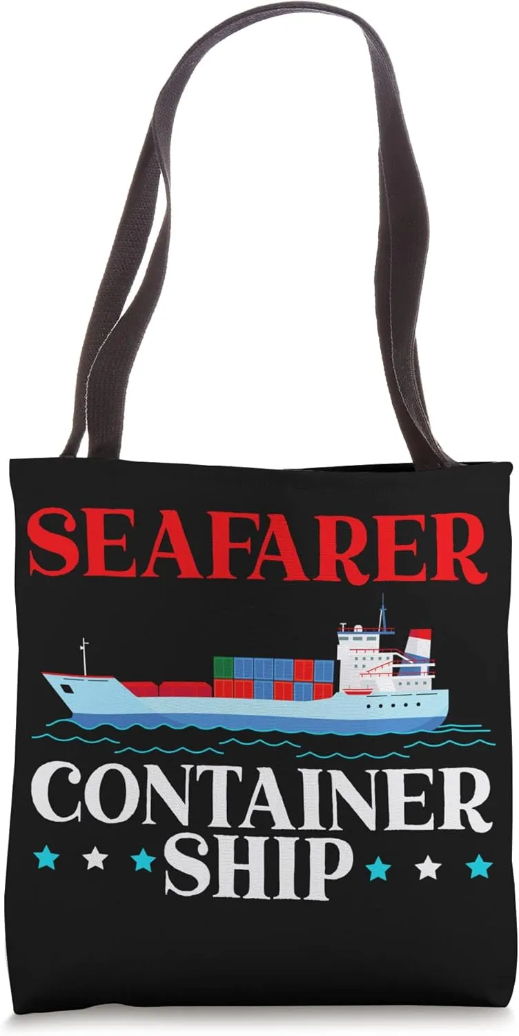 Seafarer Container Ship Maritime Shipment Cargo Ship Tote Bag