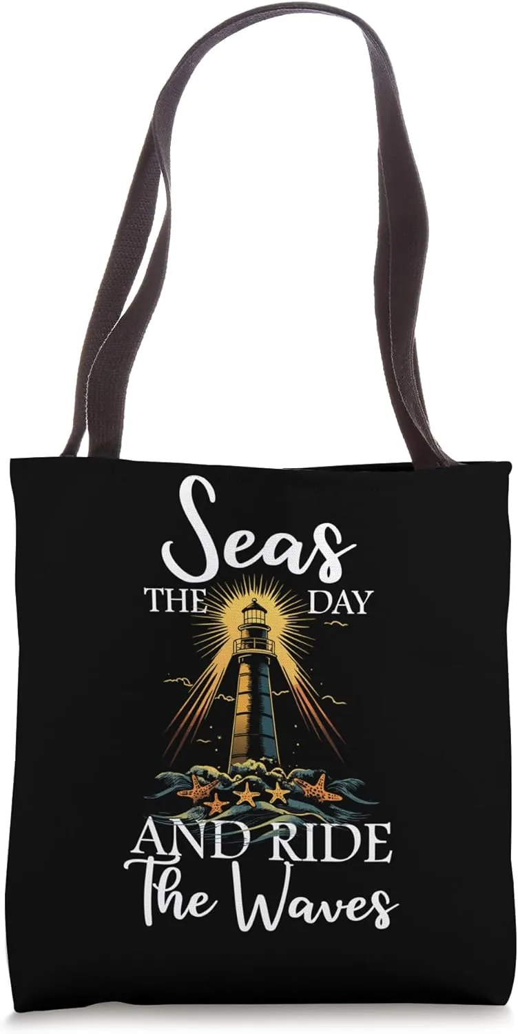 SEAS THE DAY AND RIDE THE WAVES Tote Bag