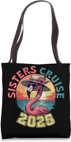 Sisters Cruise 2025 Flamingo Sunset Vacation Tote Bag