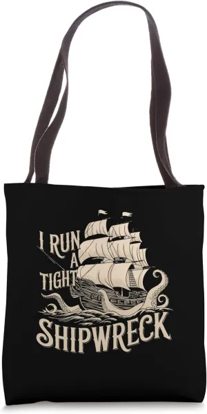 Tight Shipwreck Tote Bag