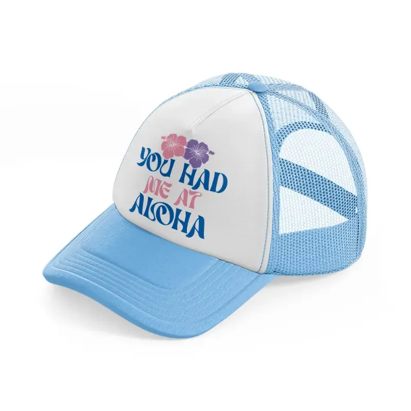 You Had Me At Aloha Floral